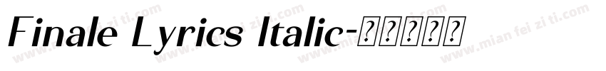 Finale Lyrics Italic字体转换